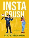 Cover image for Instacrush